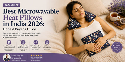 Best Microwavable Heat Pillows in India 2026: Honest Buyer's Guide